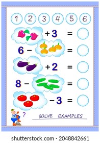 Educational page for little children on addition and subtraction. Solve examples, count the quantity of vegetables and write the numbers. Printable worksheet for kids math school textbook. Play online
