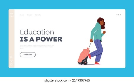 Educational is a Power Landing Page Template. School Girl Walk with Schoolbag on Wheels. Female Student Character wear Uniform Go to College, New Year Beginning. Cartoon People Vector Illustration
