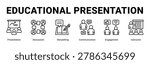 Educational Presentation web banner icon concept, with Presentation, Discussion, Storytelling, Communication, Engagement, Instruc.