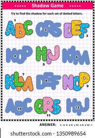 Educational shadow matching literacy puzzle or game for kids: Try to find the shadow for each set of dotted letters. Answer included.