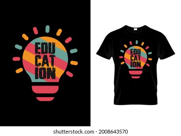 Educational t shirt design with a message education is power