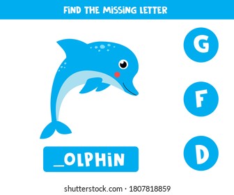 Educational vocabulary worksheet for kids. Find missing letter. Cute blue dolphin in cartoon style.