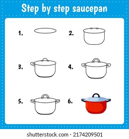 Educational worksheet for kids. Step by step drawing illustration. Saucepan. Kitchen utensil. Activity page for preschool education.