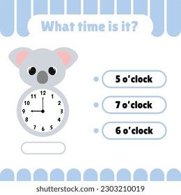 Educational worksheets for kids with clock. Learning time game on the clock. Activity pages with animals and numbers. What time is it?  