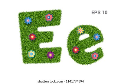 Ee - letters of the alphabet with grass texture. Moorish lawn with flowers. Symbol of summer, ecology. Isolated on white background. Vector illustration
