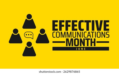 Effective Communications Month background banner or poster design template. observed every year in June. Holiday concept. Use to any Template, card, poster, placard, template.