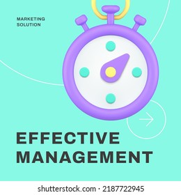 Effective management successful marketing solution stopwatch countdown web post realistic 3d icon vector illustration. Productivity business strategy company profit increase deadline control service