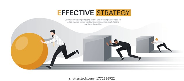 Effective Strategy concept with businessmen straining to push square cubes while a successful or ambitious man pushes a round sphere, colored vector illustration