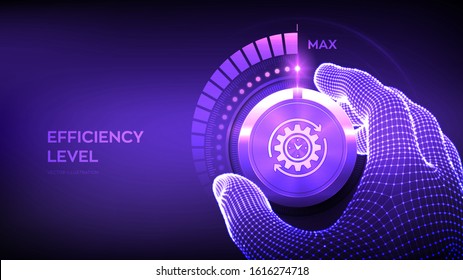 Efficiency levels knob button. Increasing Efficiency Level. Wireframe hand turning a efficiency test knob to the maximum position. Development and growth business concept. Vector illustration.