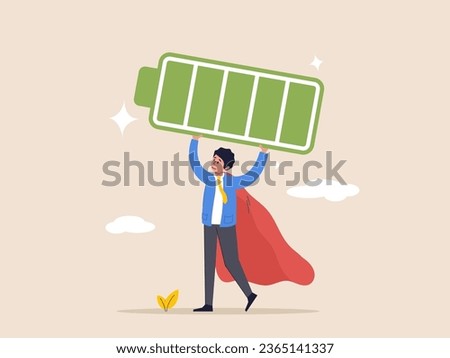 Efficient concept. Full battery recharge, full energy to work or refresh from exhaustion, burnout recover, fuel employee or productive, energetic businessman superhero carry full recharge battery.