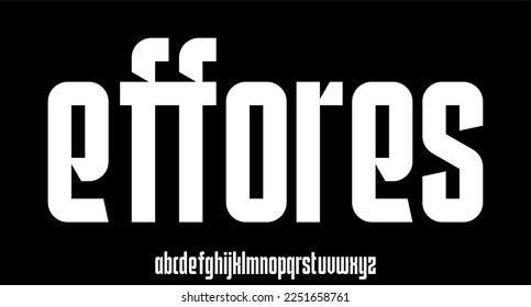 effores, bold condensed font for poster and head line