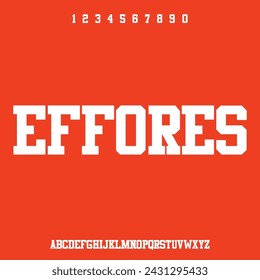 effores, bold condensed font for poster and head line