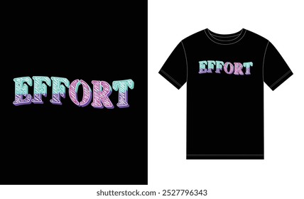 Effort vector  for graphic tee t shirt