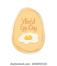 Egg, frame. Food. Fried eggs. World Egg Day. Calligraphic inscriptions. Natural products. Vector illustration, background isolated.