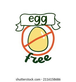 Egg free product label, crossed badge with sign. Isolated on white insignia symbol, hand drawn natural element for dietary nutrition. Product sticker for people with allergy, vector illustration