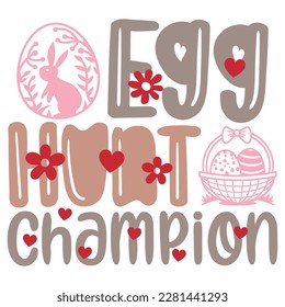 Egg Hunt Champion Boho Retro Style Happy Easter SVG And T-shirt Design, Easter SVG Quotes Design t shirt design, Vector EPS Editable Files, can you download this Design Bundle