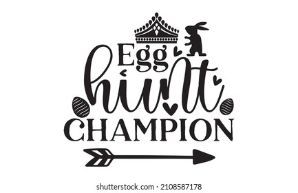 Egg hunt champion -  Happy Easter quote in abstract style. Spring lettering. Vector illustration isolated on white background.