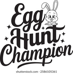 Egg Hunt Champion typography t-shirt design