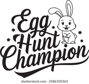 Egg Hunt Champion typography t-shirt design