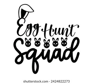 Egg Hunt Squad Svg,Easter Squad Svg,Easter Vibes, Retro Easter Svg,Easter Shirt Svg,Easter Gift Svg,Cricut, Cut File, Instant Download, Bunny Day, Little Bunny