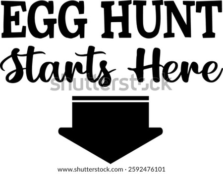 Egg Hunt Starts Here handwritten lettering. Easter egg hunt vector illustration