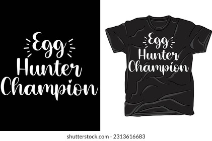 Egg Hunter Champion Shirt, Easter Bunny Shirt, Egg Hunter Shirt, Bunny Shirt, Happy Easter, Easter MatchingShirt, Cute EasterShirt