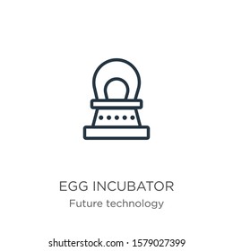 Egg incubator icon. Thin linear egg incubator outline icon isolated on white background from future technology collection. Line vector sign, symbol for web and mobile