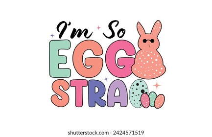 I'm so Egg Stra Retro T-Shirt  Design