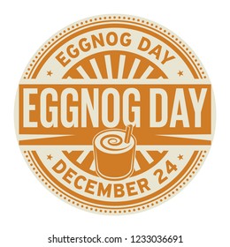 Eggnog Day, December 24, rubber stamp, vector Illustration