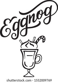 Eggnog - hand lettering, vector illustration isolated on white. Hand drawn vector typographic design with modern calligraphy. Eggnog logotype, badge and icon typography. 