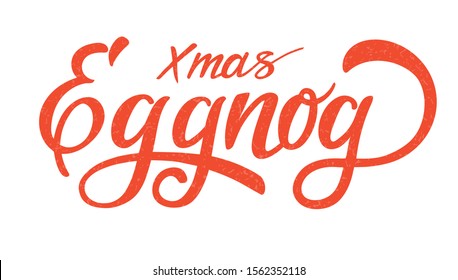 Eggnog - hand lettering, vector illustration isolated on white. Hand drawn vector typographic design with modern calligraphy. Eggnog logotype, badge and icon typography. EPS 10