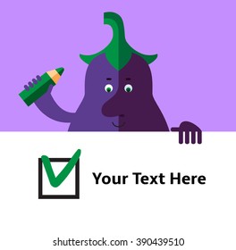 Eggplant making green check mark in check box. Voting. Right Choice. Flat style vector illustration . Funny cartoon character