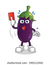 eggplant referee with red card illustration. character vector