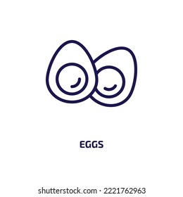 eggs icon from kitchen collection. Thin linear eggs, food, egg outline icon isolated on white background. Line vector eggs sign, symbol for web and mobile