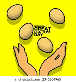 Eggs thrown and ready to be caught by a pair of hands, with bold text on yellow background to celebrate Great Egg Toss Day on September 6