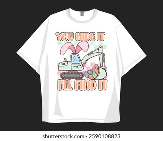 Eggscavator Easter eggs t-shirt design, Funny Easter puns with excavator concept