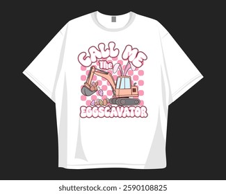 Eggscavator Easter eggs t-shirt design, Funny Easter puns with excavator concept