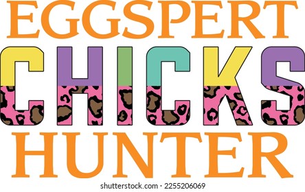Eggspert Chicks Hunter Easter Lover