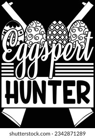 Eggspert hunter vector art design, eps file. design file for t-shirt. SVG, EPS cuttable design file