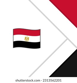 Egypt Flag Abstract Background Design Template. Egypt Independence Day Banner Social Media Post. Egypt Cartoon