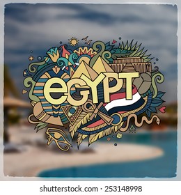 Egypt hand lettering and doodles elements background. Vector blurried illustration