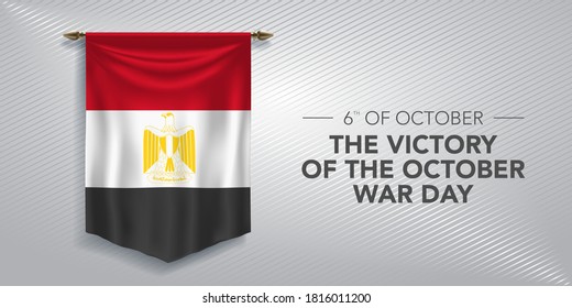 Egypt the victory of the October war day greeting card, banner, vector illustration. Egyptian national day 6th of October background with pennant