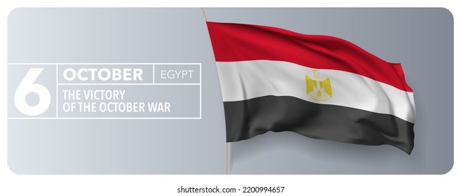 Egypt the victory of the october war day greeting card, banner vector illustration. Egyptian national holiday 6th of October design element with 3D waving flag on flagpole