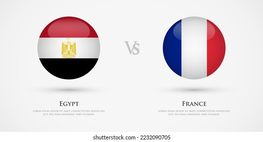 Egypt vs France country flags template. The concept for game, competition, relations, friendship, cooperation, versus.