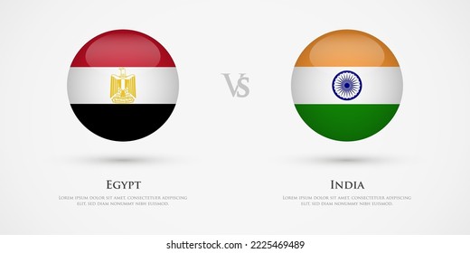 Egypt vs India country flags template. The concept for game, competition, relations, friendship, cooperation, versus.