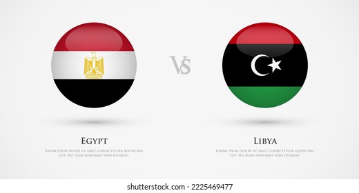 Egypt vs Libya country flags template. The concept for game, competition, relations, friendship, cooperation, versus.