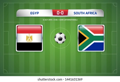 Egypt vs South Africa scoreboard broadcast template for sport soccer africa tournament 2019 round of 16 teams and football championship in egypt vector illustration