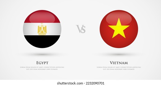 Egypt vs Vietnam country flags template. The concept for game, competition, relations, friendship, cooperation, versus.