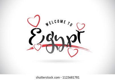 Egypt Welcome To Word Text with Handwritten Font and Red Love Hearts Vector Image Illustration Eps.