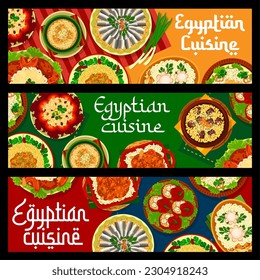 Egyptian cuisine restaurant food banners, dishes and meals of Egypt, vector. Egyptian food couscous and pilaf rice with lamb, shurba al-lmma soup with meatballs and megaddara with lentils or chicken